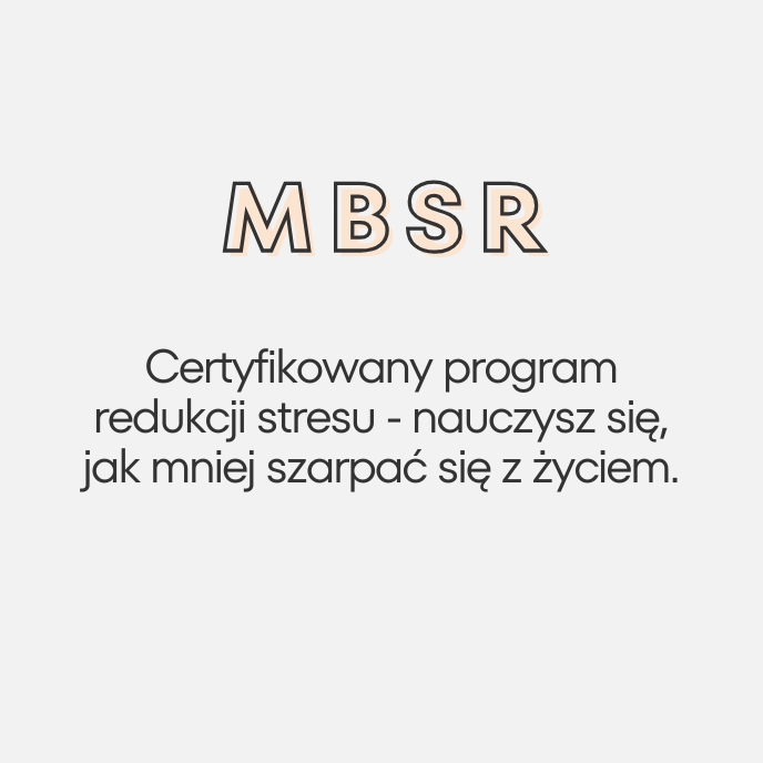 Certyfikowany kurs MBSR Warszawa Białystok Filip Turowski
